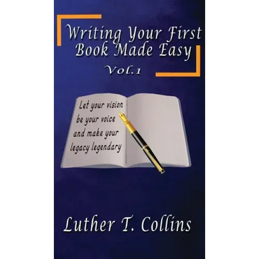 Writing Your First Book Made Easy Vol 1