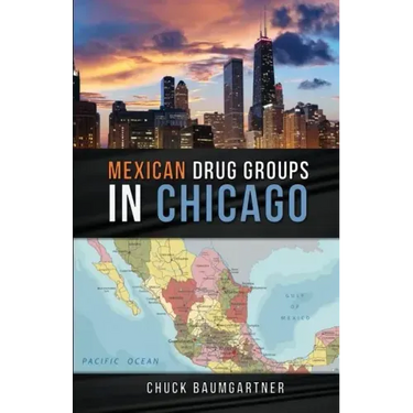 Mexican Drug Groups in Chicago