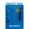 The Fragile Edge: Diving and Other Adventures in the South Pacific