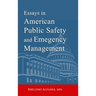 Essays in American Public Safety and Emergency Management