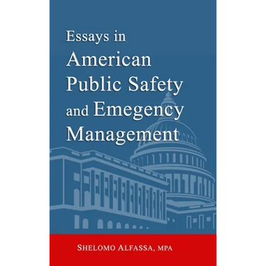 Essays in American Public Safety and Emergency Management