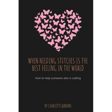 When Needing Stitches Is The Best Feeling In The World: How to help someone who is cutting