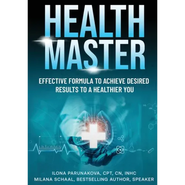 Health Master: Effective Formula To Achieve Desired Results To A Healthier You