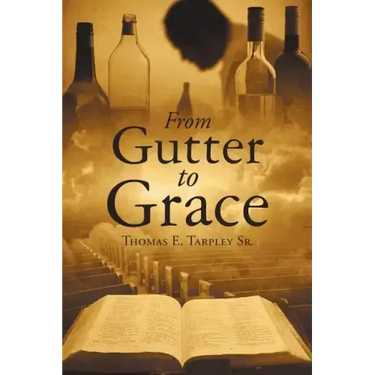 From Gutter to Grace