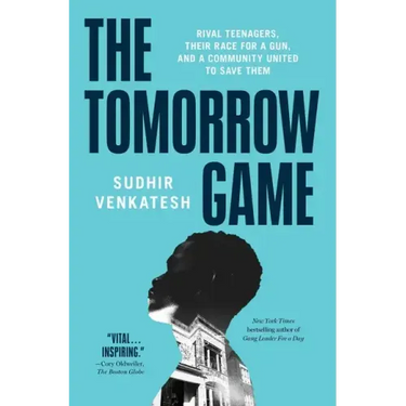 The Tomorrow Game: Rival Teenagers, Their Race for a Gun, and a Community United to Save Them