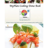MyPlate Cooking Demo Book: 50 lessons that teach modern cooking for good nutrition.