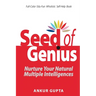 Seed of Genius: Nurture Your Natural Intelligences