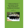 A Historical Review and Analysis of Army Physical Readiness Training and Assessment