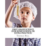 First Grade Science (For Home School or Extra Practice)