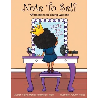 Note to Self: Affirmations to Young Queens