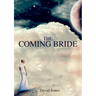 The Coming Bride