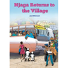 Njaga Returns to the Village