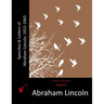 Speeches & Letters of Abraham Lincoln, 1832-1865