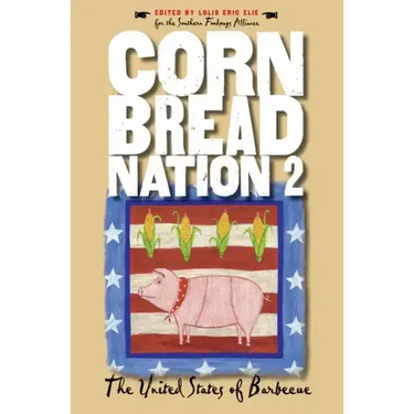 Cornbread Nation 2: The United States of Barbecue
