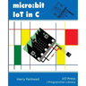 Micro: bit IoT In C