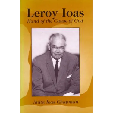 Leroy Ioas: Hand of the Cause of God
