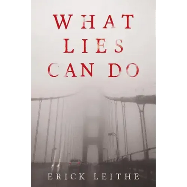 What Lies Can Do