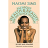 All about Health and Beauty for the Black Woman
