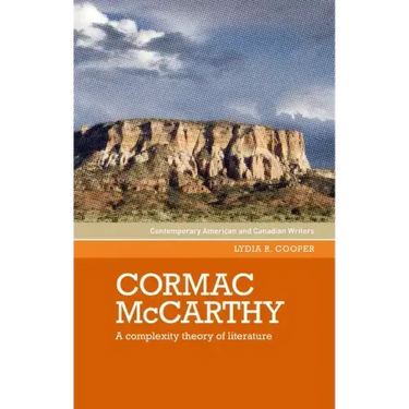 Cormac McCarthy: A Complexity Theory of Literature