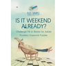 Is It Weekend Already? Thursday Crossword Puzzles Challenge Fill in Books for Adults