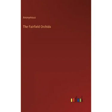 The Fairfield Orchids