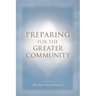 Preparing for the Greater Community