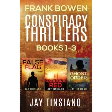 Frank Bowen Conspiracy Thriller Series: Books 1-3