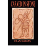 Carved in Stone