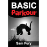 Basic Parkour: Parkour Training For Beginners