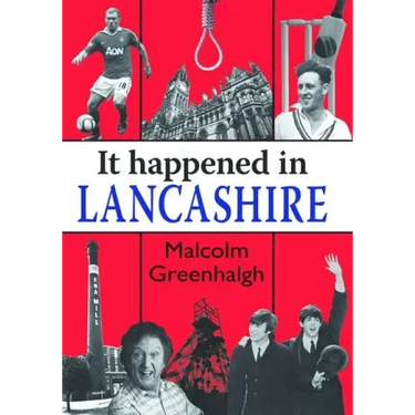 It Happened in Lancashire