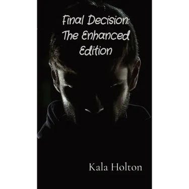 Final Decision: Final Decision: The Enhanced Edition