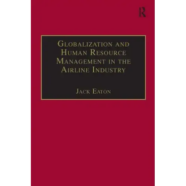 Globalization and Human Resource Management in the Airline Industry