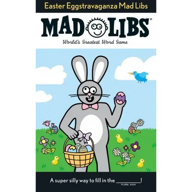 Easter Eggstravaganza Mad Libs: World's Greatest Word Game