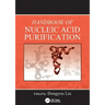 Handbook of Nucleic Acid Purification