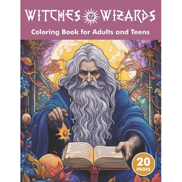 Witches and Wizards: Fantasy Adult and Teen Coloring Book for Stress Relief