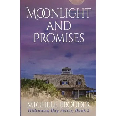 Moonlight and Promises (Hideaway Bay Book 3)