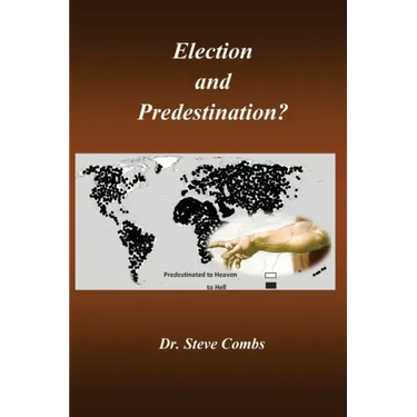 Election and Predestination: Ephesians 1:4-5