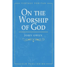 On the Worship of God