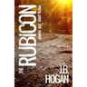 The Rubicon: Poems and Short Fiction
