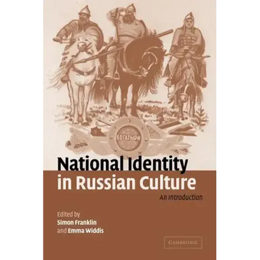 National Identity in Russian Culture: An Introduction