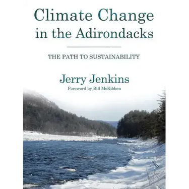Climate Change in the Adirondacks: The Path to Sustainability