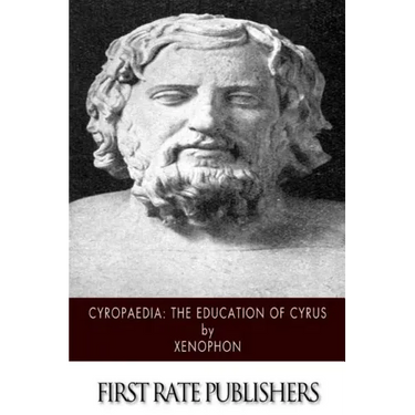 Cyropaedia: The Education of Cyrus