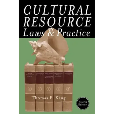 Cultural Resource Laws and Practice