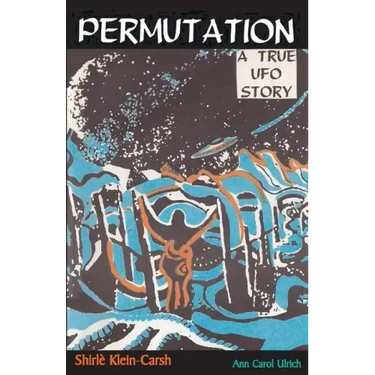 Permutation, a True UFO Story