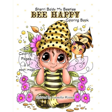 Sherri Baldy My Besties Bee Happy Coloring Book