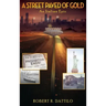 A Street Paved of Gold: An Italian Epic