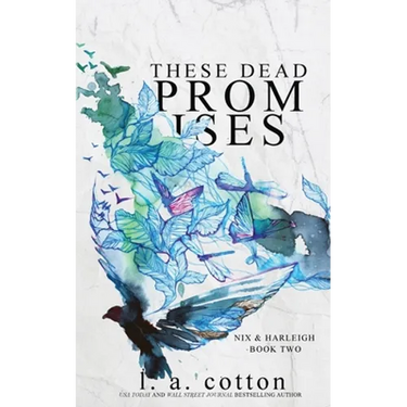 These Dead Promises: Nix & Harleigh Book Two