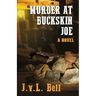 Murder at Buckskin Joe