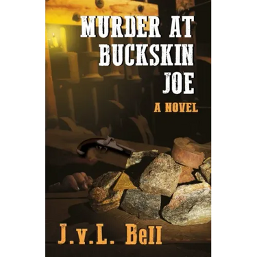 Murder at Buckskin Joe