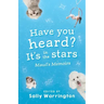 Have You Heard, It's In The Stars?: Maud's Memoirs